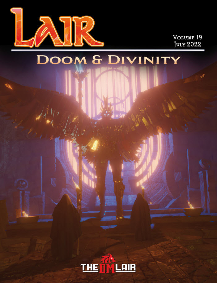 Doom & Divinity, July 2022 Issue of Lair Magazine